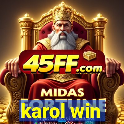 karol win